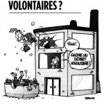Volontaires ?